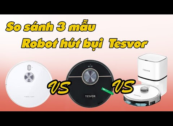 SO SÁNH TOP 3 Robot Hút Bụi Lau Nhà Tesvor: S5 Max, S6 Turbo, S6 Plus- Robot Hút Bụi Lau Nhà Tesvor Vũng Tàu, HCM